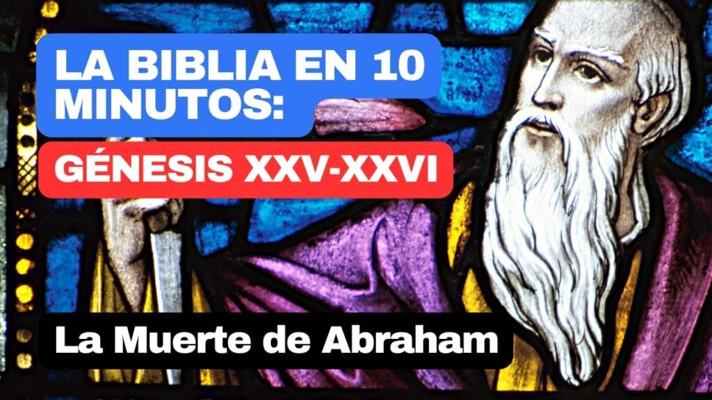 La Muerte De Abraham - Génesis 25